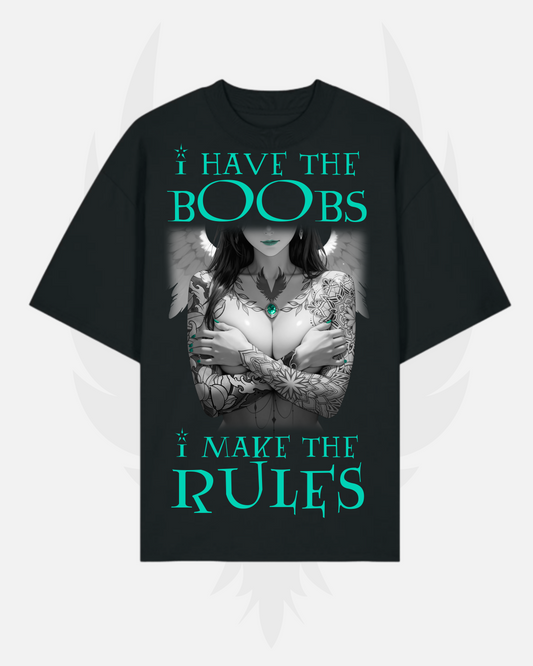 Herren / Unisex oversized Shirt 'I have the Boobs - I make the Rules'